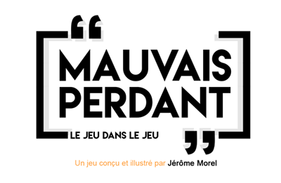 Le Mauvais perdant - le jeu dans le jeu